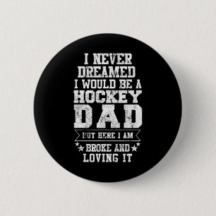 Hockey Vater Fun Vatertag T-Shirt Väter Geschenk Button