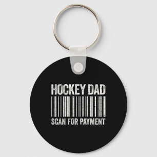 Hockey-Vater Scan For Payment Shirt Männer Hockey- Schlüsselanhänger