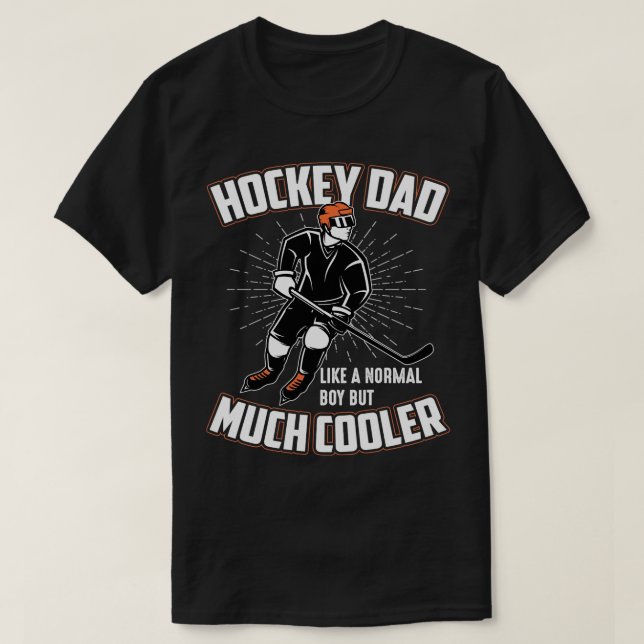 Hockey-Vater wie normaler Vater aber viel Cooler l T-Shirt (Design vorne)
