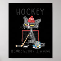 Hockey, weil Mord ist falsch Spaß Niedlichen Cat H