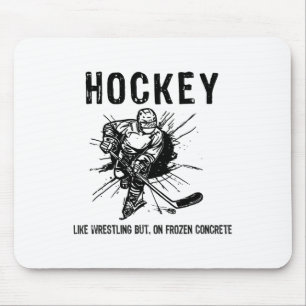 Hockey wie Wrestling, aber auf gefrorenem Beton Lu Mousepad
