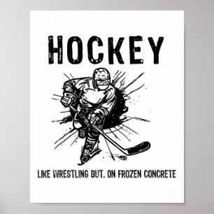 Hockey wie Wrestling, aber auf gefrorenem Beton Lu Poster