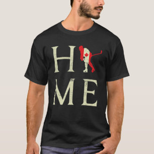 Hockey Zuhause Canada Day Maple Proud Kanadische F T-Shirt