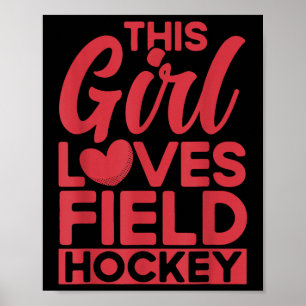 Hockeyfeld Dieses Mädchen liebt Hockey _1  Poster