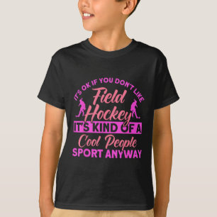 Hockeyfeld Eine Art Cooler Leute Sport _1 T-Shirt