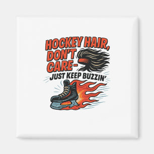 Hockeyfrisur ist egal, einfach weiter summen Desig Magnet