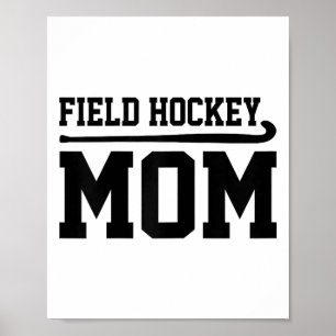 Hockeymutter Feldhockeyspieler Feldhockeyspielerin Poster