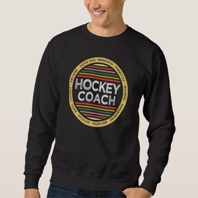 Hockeytrainer   Berufliche Würdigung Sweatshirt (Vorderseite)