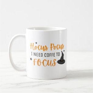 Hocus Pocus, den ich brauche Kaffee, um Halloween Kaffeetasse