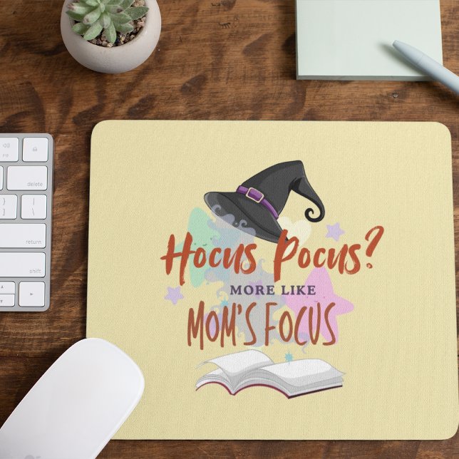 Hocus Pocus? Der Fokus der Mama Mousepad (Hocus Pocus? More Like Mom's Focus Mousepad Cover from The Beekeeper Store)