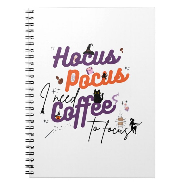 Hocus Pocus I brauche Kaffee zum Fokus Notizblock (Vorderseite)