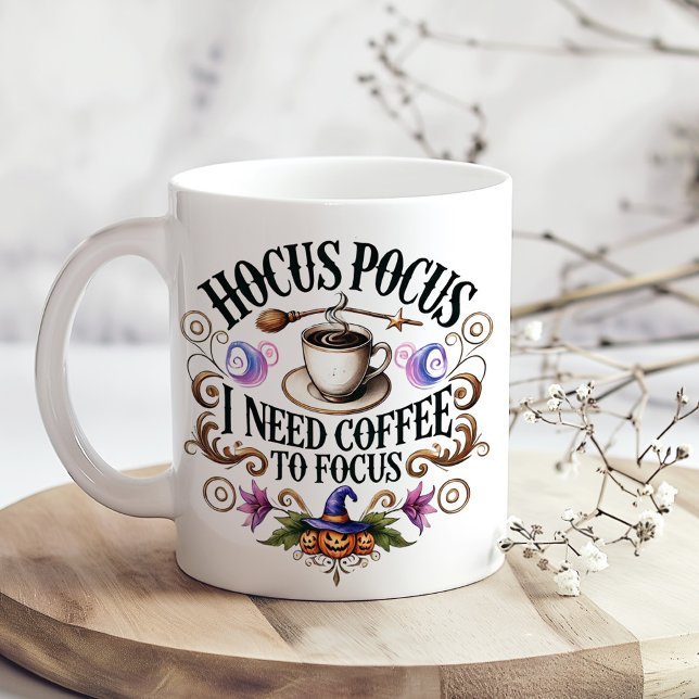 "Hocus Pocus I Need Coffee" Funny Witchy  Jumbo-Tasse ("Hocus Pocus I Need Coffee" Funny Witchy Giant Coffee Mug on a kitchen table with tiny dry flowers)