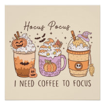 "Hocus Pocus I need coffee to focus"