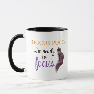 Hocus Pocus Ich bin bereit zu fokussieren Tasse