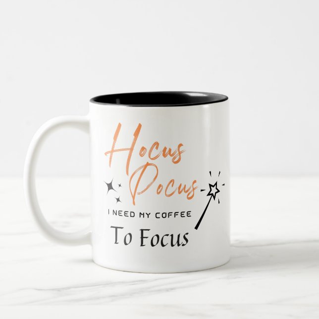 Hocus Pocus Ich brauche Kaffee, um die Tasse zu fo (Links)
