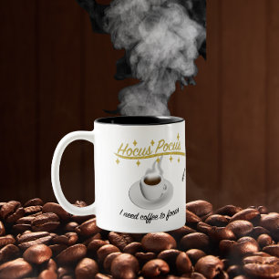 Hocus Pocus Ich brauche Kaffee, um mich zu konzent Zweifarbige Tasse