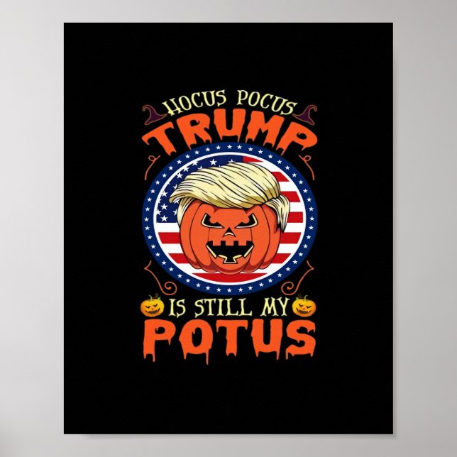 Hocus Pocus ist immer noch mein Potus Trumpkin Hal Poster (Vorne)