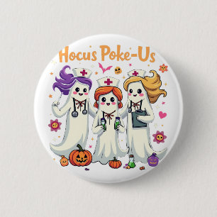 Hocus-Poke Us Nursing Spooky Halloween Ghost Button