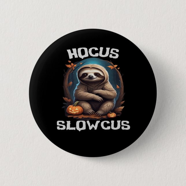Hocus Slowcus Sloth liebt Halloween-Kostümtee E Button (Vorderseite)