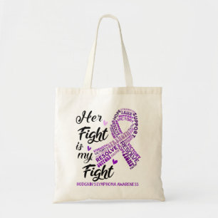 Hodgkin's Lymphoma Her Fight is our Fight Tragetasche