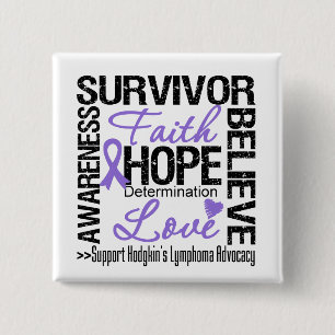 Hodgkins Lymphoma Survivors Motto Button