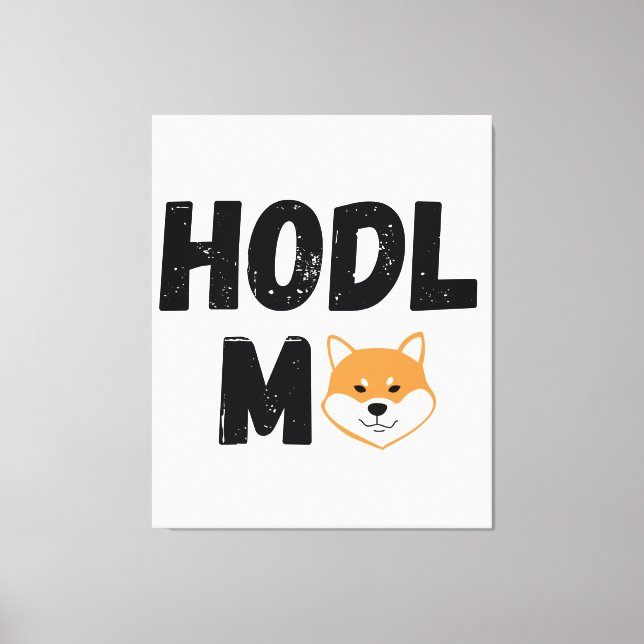 Hodl Me Shiba Inu Crypto Leinwand Kunst, Dichtung  (Vorderseite)