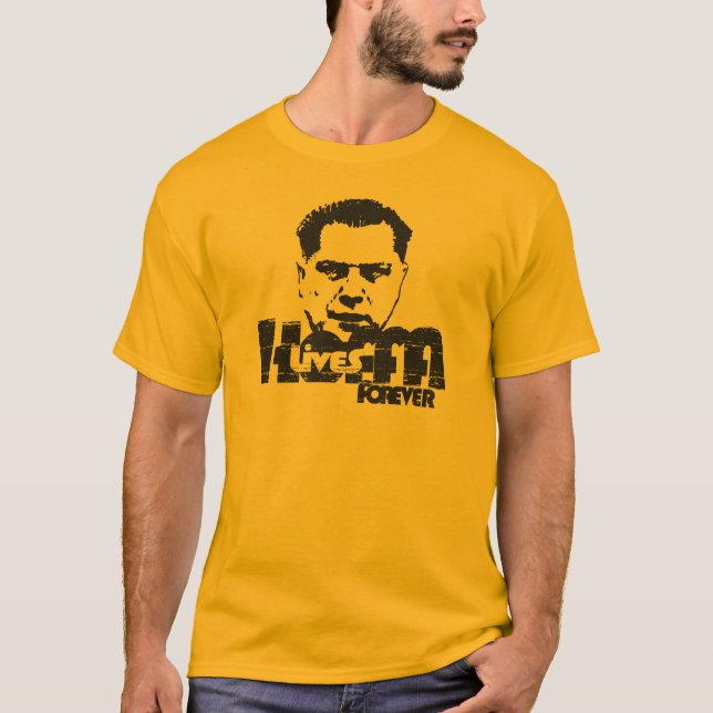 Hoffa lebt für immer T-Shirt (Vorderseite)