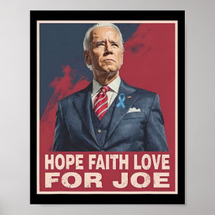 Hoffe auf die Liebe Joe beten für Joe Stehend mit Poster