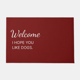Hoffe, dass du Hunde Doormat mögen Fußmatte