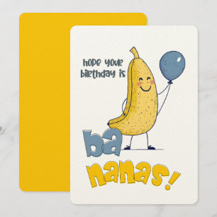 Hoffe, dein Geburtstag ist Bananen!   Ein Peel-goo Einladung