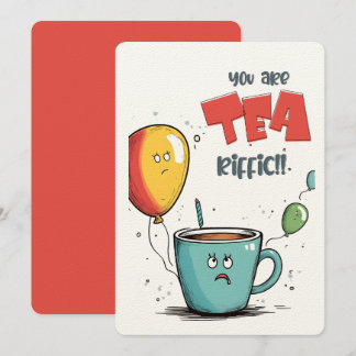 Hoffe, dein Geburtstag ist TEA-riffic! | Fun Card Einladung