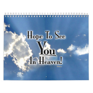 Hoffe dich im Himmel wiederzusehen! mit Wolken Kalender