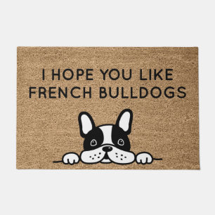 Hoffe, du magst französische Bulldogs Fußmatte