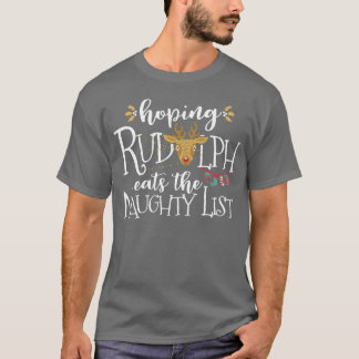 Hoffen Rudolph Eatshe Naughty List Funny Xmas vint T-Shirt