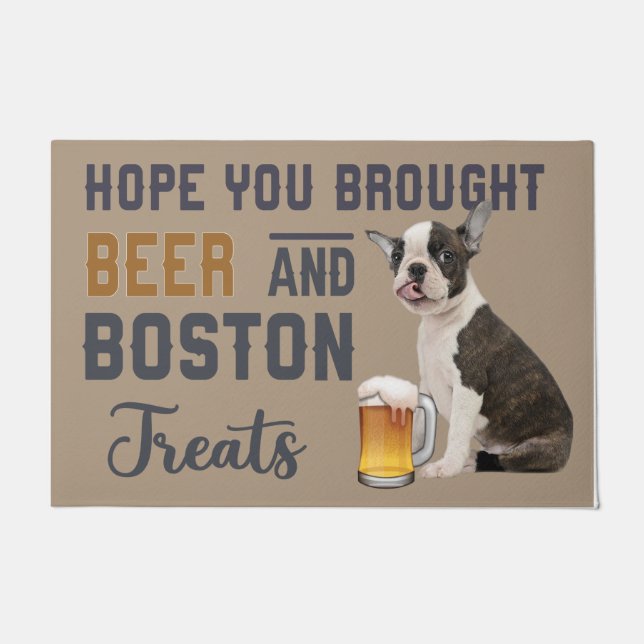 Hoffen Sie, dass Sie Bier und Boston Leckereien. Fußmatte (Vorderseite)