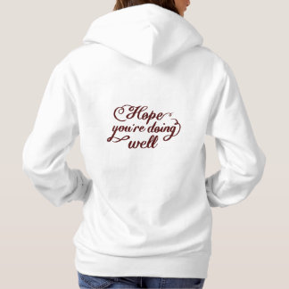 ​Hoffentlich geht es dir gut Kapuzenpullover Hoodie