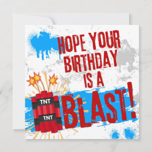 Hoffentlich wird Dein Geburtstag eine Explosion Karte
