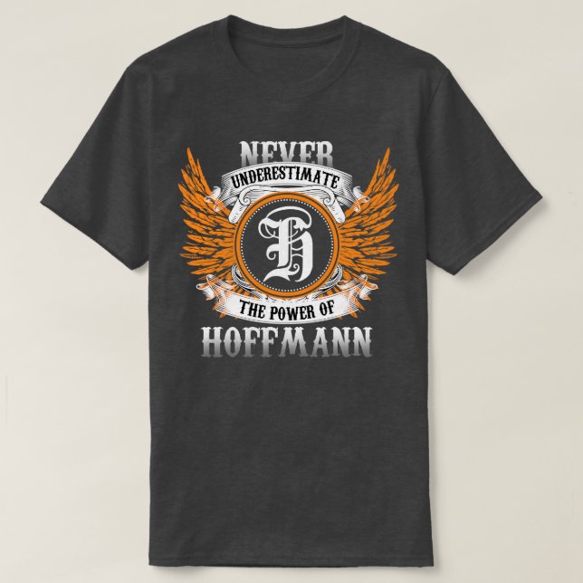 Hoffmann Name Shirt nie unterschätzen Power (Design vorne)