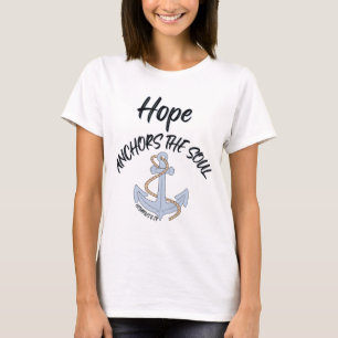 Hoffnung Ankert die Soul Bibel Zitat Frauen T-Shirt