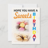 Hoffnung, dass Sie Geburtstag Süßigkeiten haben