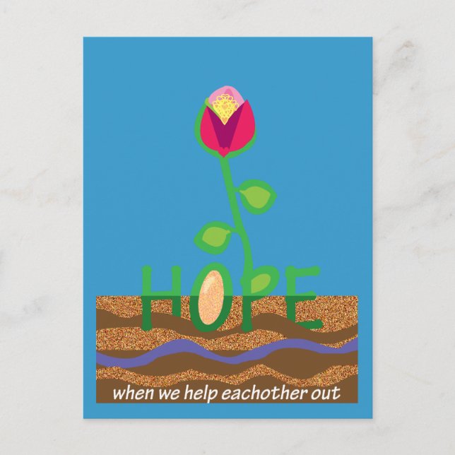 Hoffnung, dass wir einander helfen postkarte (Vorderseite)