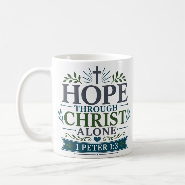 Hoffnung durch Christus allein Schriftdevotional Kaffeetasse (Links)