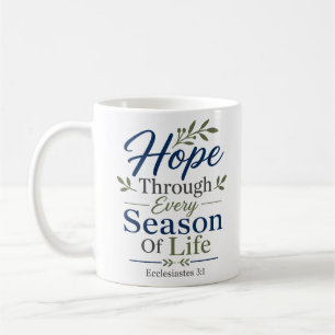 Hoffnung durch jede Lebenssaison Christliches Zita Kaffeetasse
