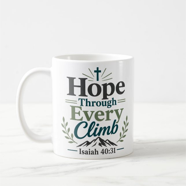 Hoffnung durch jeden Aufstieg Bibelvers-Design Kaffeetasse (Links)
