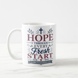 Hoffnung durch jeden neuen Anfang Christlicher Spr Kaffeetasse
