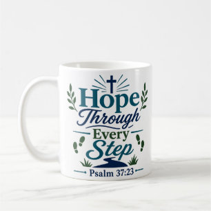 Hoffnung durch jeden Schritt Christlicher Hoffnung Kaffeetasse