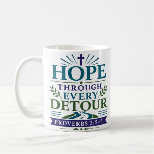 Hoffnung durch jeden Umweg - Christliche Ermutigun Kaffeetasse