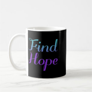 Hoffnung Finden Präventionsdesign Kaffeetasse