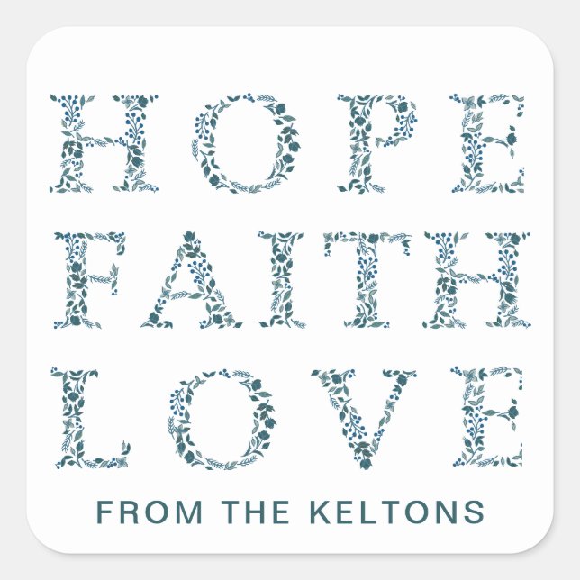 Hoffnung, Glaube Liebe Moderne Blumenweihnachtszei Quadratischer Aufkleber (Vorderseite)