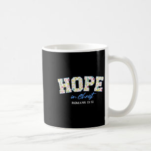 Hoffnung in Christus Bibelvers Blumen Grafik Tank Kaffeetasse